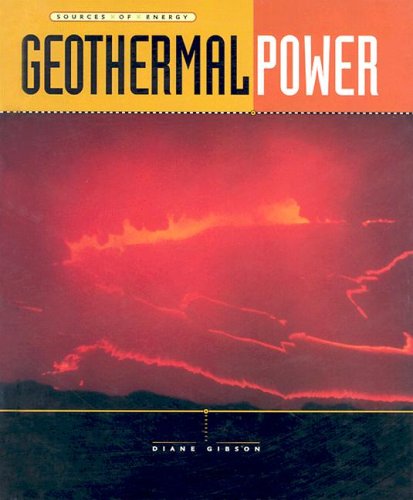 Stock image for Geothermal Power (Sources of Energy) for sale by HPB-Diamond