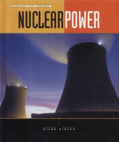 Beispielbild fr Nuclear Power (Sources of Energy S.) zum Verkauf von WorldofBooks