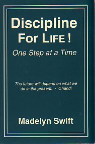 Stock image for Discipline for life!: One step at a time for sale by Gulf Coast Books