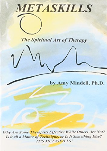 9781887078634: Metaskills: The Spiritual Art of Therapy