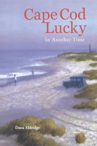 Stock image for Cape Cod Lucky : In Another Time for sale by Hafa Adai Books