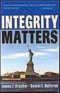 Beispielbild fr Integrity Matters zum Verkauf von Better World Books