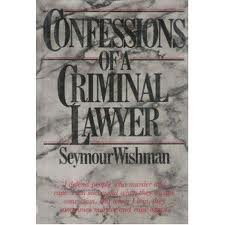 Beispielbild fr Confessions of a Criminal Lawyer zum Verkauf von Wonder Book