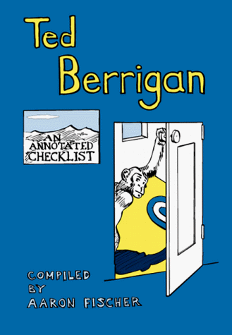 Beispielbild fr Ted Berrigan: An Annotated Checklist zum Verkauf von Moe's Books