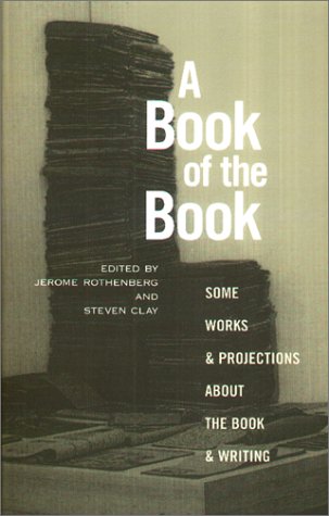 9781887123297: A Book of the Book: Some Works and Projections About the Book & Writing
