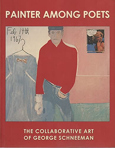 9781887123662: Painter Among Poets: The Collaborative Art Of George Schneeman