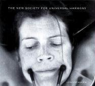 Imagen de archivo de Lenore Malen: The New Society For Universal Harmony a la venta por ANARTIST