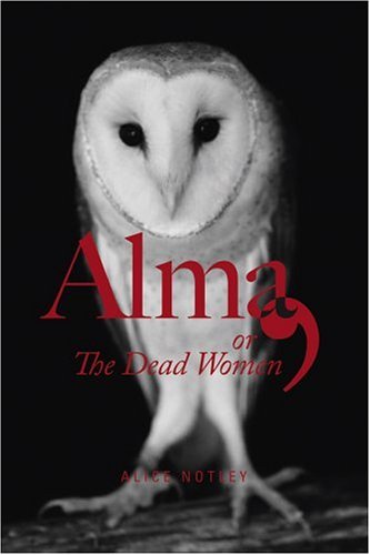 Imagen de archivo de Alma, or The Dead Women a la venta por Front Cover Books