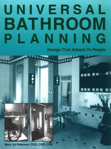 Beispielbild fr Universal Bathroom Planning, Design That Adapts to People zum Verkauf von ThriftBooks-Atlanta