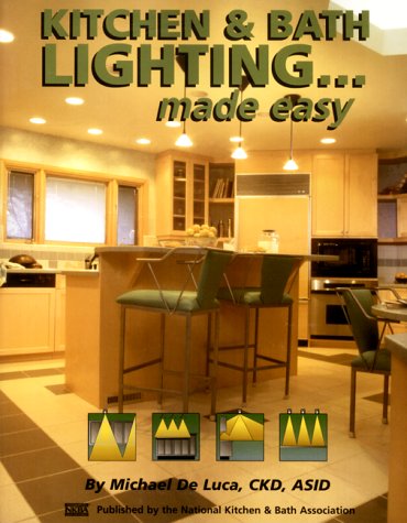 Stock image for Kitchen & Bath Lighting.made easy for sale by SecondSale