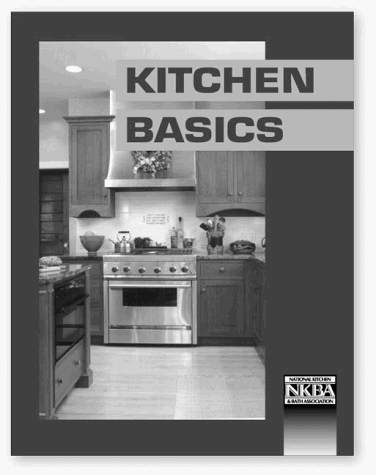Stock image for Kitchen Basics: A Training Primer for Kitchen Specialists for sale by BooksRun