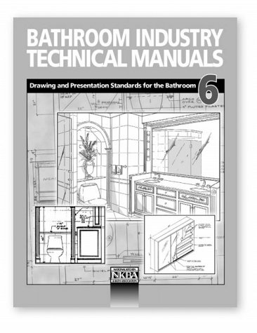 Beispielbild fr Bathroom Industry Technical Manuals 6: Drawing and Presentation Standards for the Bathroom zum Verkauf von POQUETTE'S BOOKS