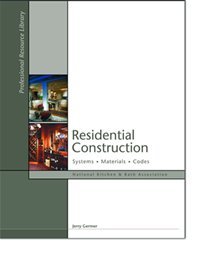 Beispielbild fr Residential Construction : Systems, Materials, Codes zum Verkauf von Better World Books