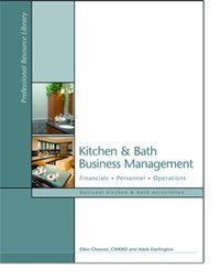 Stock image for Kitchen and Bath Business Management : Financials, Personnel, Operations by Hank Darlington (2006) Paperback for sale by Jenson Books Inc