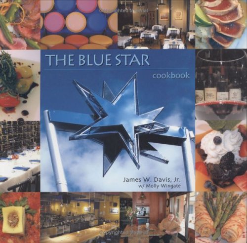 9781887128018: The Blue Star Cookbook: Try This at Home