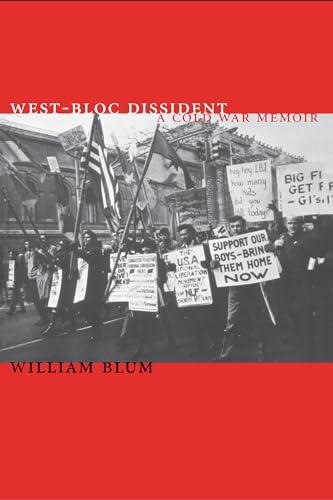 

West-Bloc Dissident: A Cold War Political Memoir