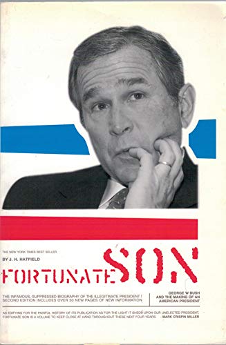 Beispielbild fr Fortunate Son : George W. Bush and the Making of an American President zum Verkauf von Better World Books