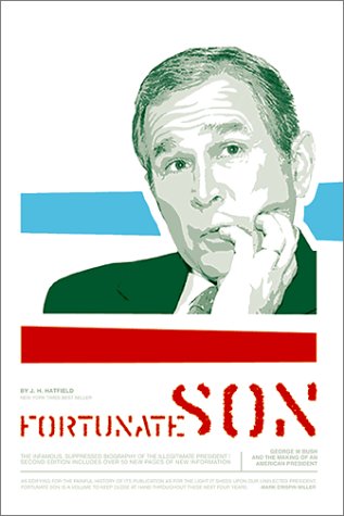 9781887128759: Fortunate Son: George W. Bush and the Making of an American President
