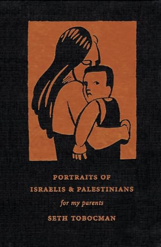 Stock image for Portraits of Israelis and Palestinians: For My Parents for sale by Southern Maryland Books