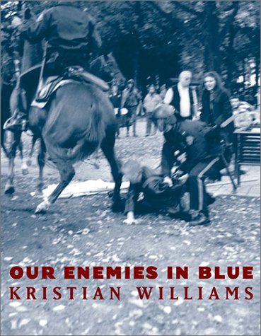 9781887128858: Our Enemies in Blue: A History of Police Violence in the United States