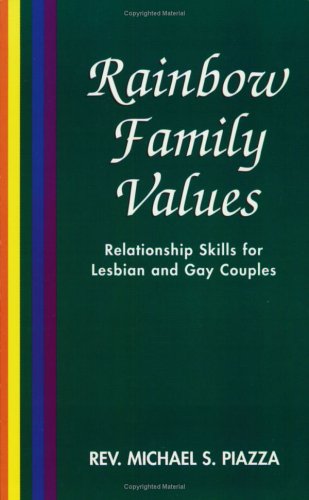 Stock image for Rainbow Family Values: A Family Formation Guide for Lesbian and Gay Couples for sale by ThriftBooks-Atlanta