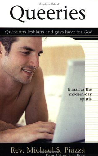 Imagen de archivo de Queeries: Questions Lesbians and Gays Have for God a la venta por HPB-Movies