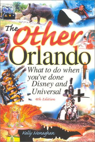 Beispielbild fr The Other Orlando, Second Edition: What to Do When You've Done Disney and Universal zum Verkauf von 2Vbooks