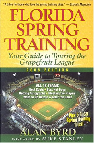 Beispielbild fr Florida Spring Training, Second Edition: Your Guide to Touring the Grapefruit League zum Verkauf von Bookmans