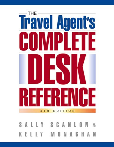 Beispielbild fr The Travel Agents Complete Desk Reference zum Verkauf von tLighthouse Books