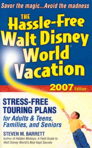 Beispielbild fr The Hassle-Free Walt Disney World Vacation zum Verkauf von GoldenWavesOfBooks