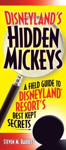 Beispielbild fr Disneyland's Hidden Mickeys: A Field Guide to the Disneyland Resort's Best-Kept Secrets zum Verkauf von SecondSale