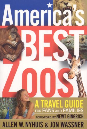 Imagen de archivo de America's Best Zoos: A Travel Guide for Fans and Families a la venta por ThriftBooks-Dallas
