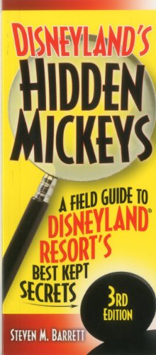 Imagen de archivo de Disneyland's Hidden Mickeys: A Field Guide to the Disneyland Resort's Best-Kept Secrets a la venta por Wonder Book