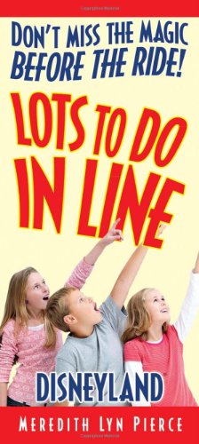 Imagen de archivo de Lots to Do in Line: Disneyland a la venta por ThriftBooks-Atlanta