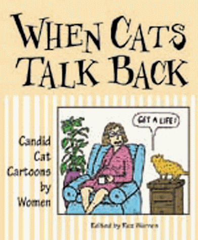 9781887166614: When Cats Talk Back: Cat Cartoons With Attitude