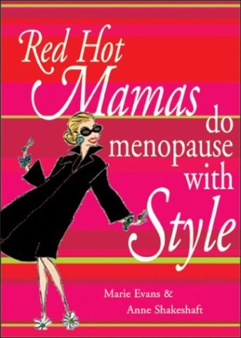 Beispielbild fr Red Hot Mamas Do Menopause with Style zum Verkauf von ThriftBooks-Dallas