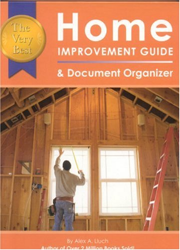Beispielbild fr The Very Best Home Improvement Guide and Document Organizer zum Verkauf von Better World Books