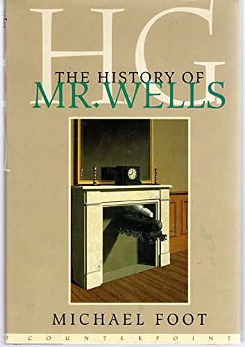 Beispielbild fr H.G.: The History of Mr Wells zum Verkauf von Books From California