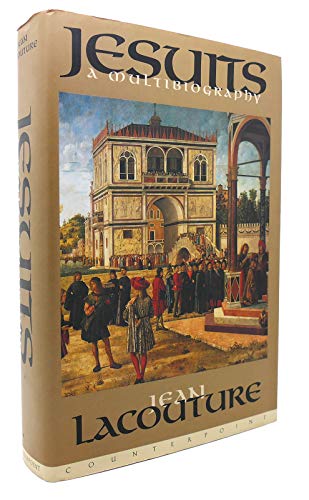 Jesuits: A Multibiography - Lacouture, Jean