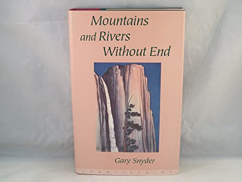 Stock image for Mountains and Rivers Without End for sale by Better World Books