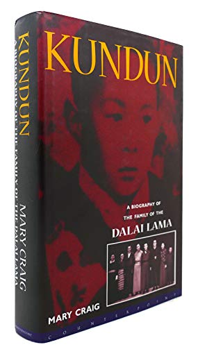 Beispielbild fr Kundun : A Biography of the Family of the Dalai Lama zum Verkauf von Better World Books