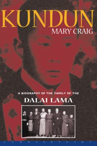 Beispielbild fr Kundun: A Biography of the Family of the Dalai Lama zum Verkauf von Wonder Book