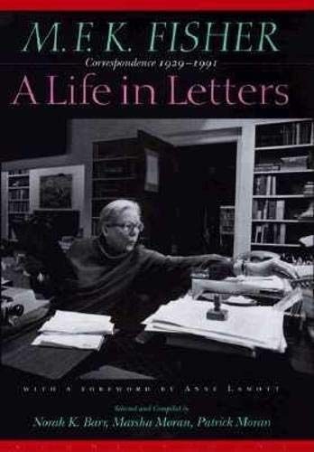 9781887178938: M.f.k. Fisher: A Life In Letters: Correspondence 1929-1991
