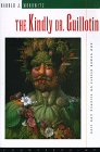 9781887178952: The Kindly Dr. Guillotin: And Other Essays on Science and Life