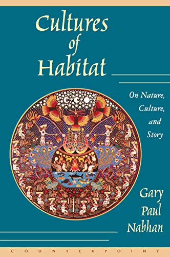 Beispielbild fr Cultures of Habitat: On Nature, Culture, and Story zum Verkauf von Wonder Book
