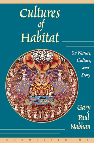 Stock image for Cultures of Habitat: On Nature, Culture, and Story for sale by Orion Tech