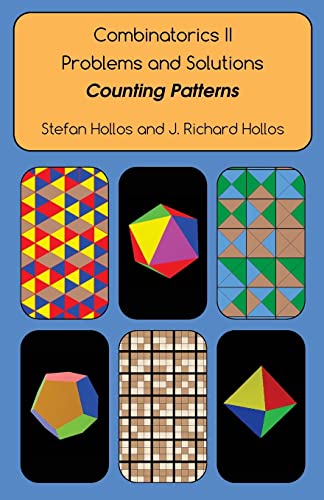 Imagen de archivo de Combinatorics II Problems and Solutions: Counting Patterns a la venta por Lucky's Textbooks