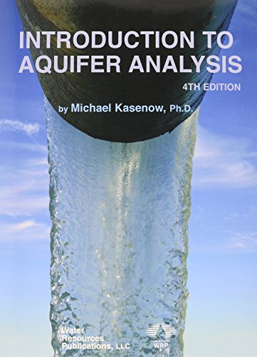 Introduction to Aquifer Analysis (9781887201063) by Michael Kasenow