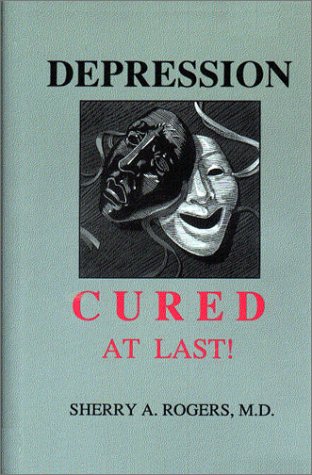 Beispielbild fr Depression : Cured at Last! zum Verkauf von Better World Books