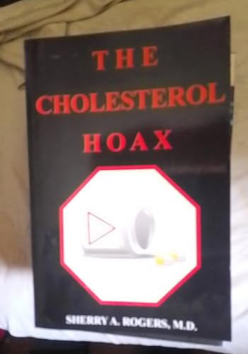 The Cholesterol Hoax